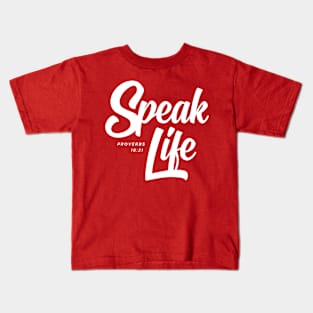 Speak Life T-Shirt Kids T-Shirt